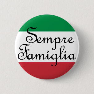 Sempre Famiglia and Italian flag colors Button
