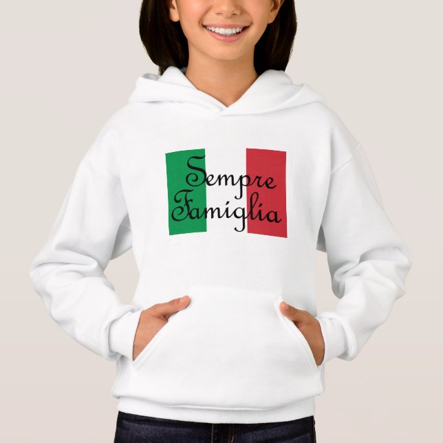 Sempre Famiglia and Italian flag colors Hoodie (Front)