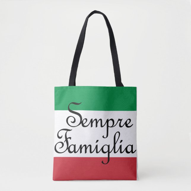 Sempre Famiglia and Italian flag colors Tote Bag (Front)