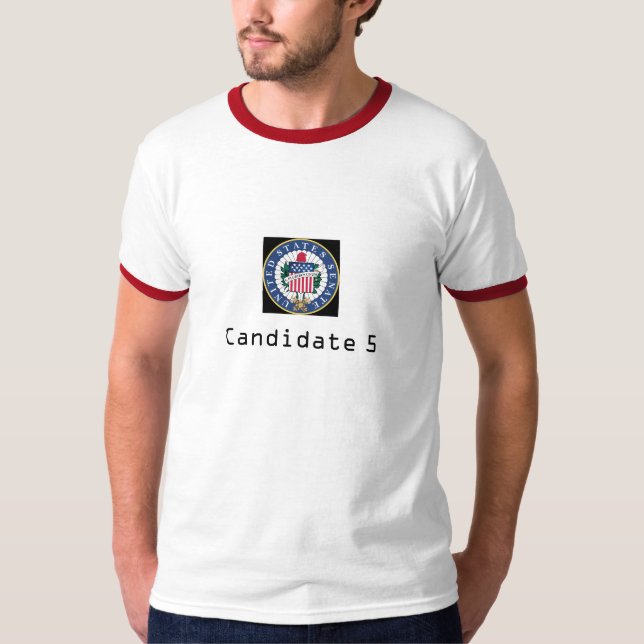 Senator Candidate 5 T-Shirt (Front)