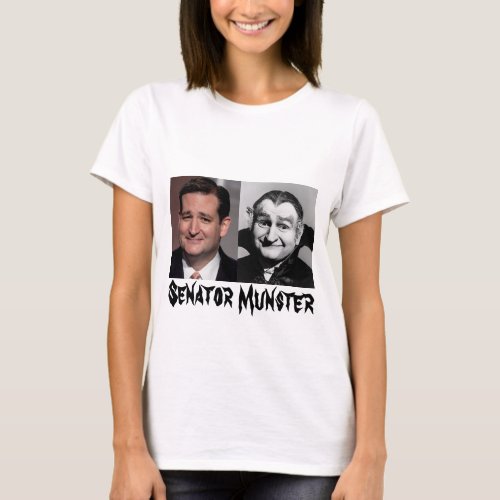Senator Munster T_Shirt Ted Cruz
