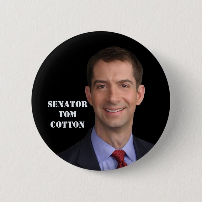 Senator Tom Cotton Button (Front)