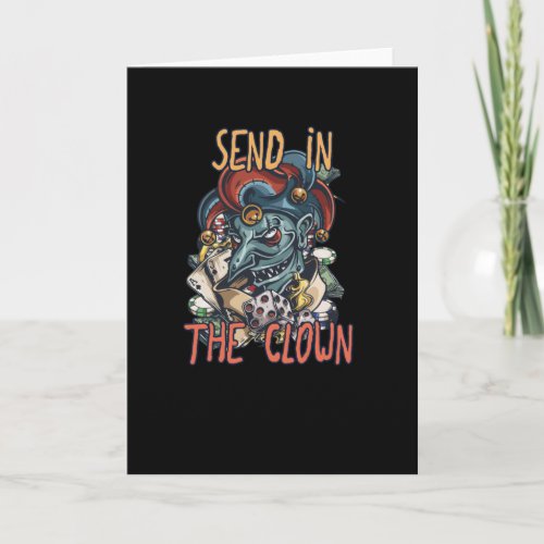 Send in the Clown Card