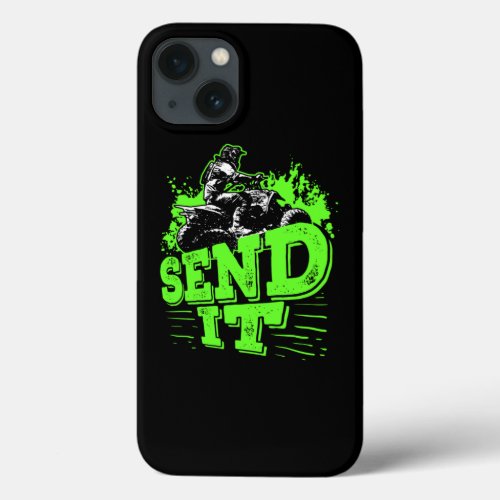 Send It Four Wheeler ATV Quad Bike Rider iPhone 13 Case