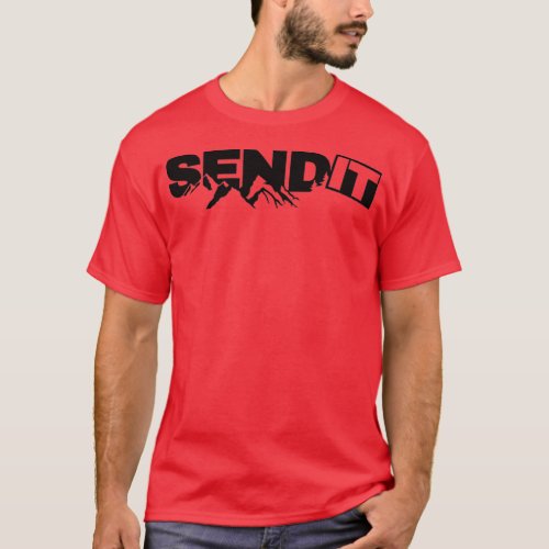 Send It  T_Shirt