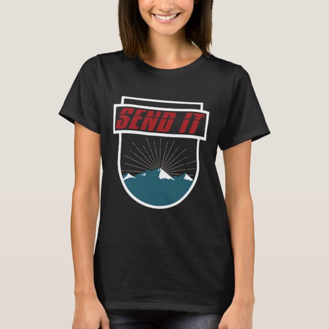 Send It T Shirt Men Women Kids Skiing Snowboarding (Front)