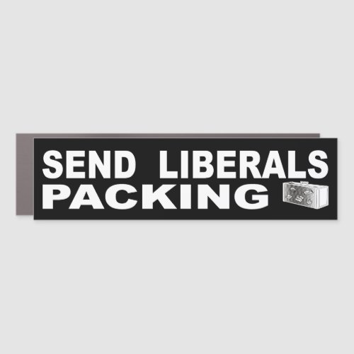 Send Liberals Packing Car Magnet