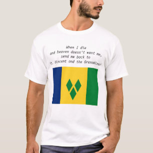 Send Me Back To St. Vincent and the Grenadines T-Shirt