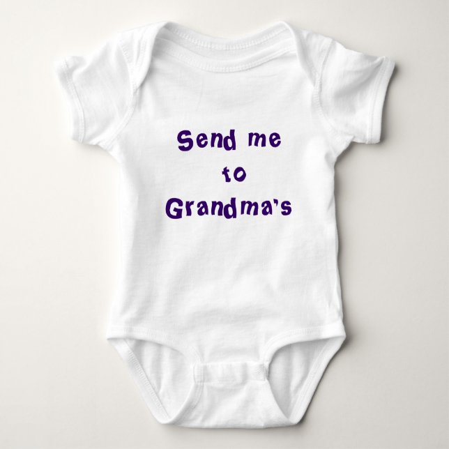 Send me to Grandma's Baby Bodysuit (Front)