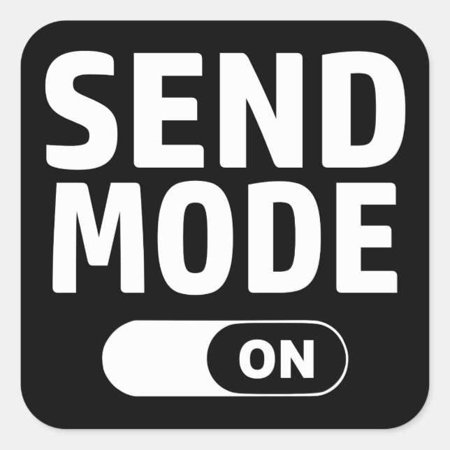 Send Mode On Square Sticker (Front)