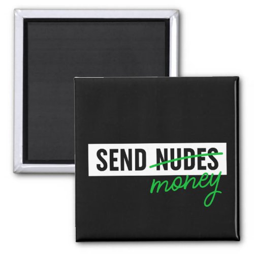 Send Money Magnet