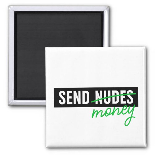 Send Money Magnet