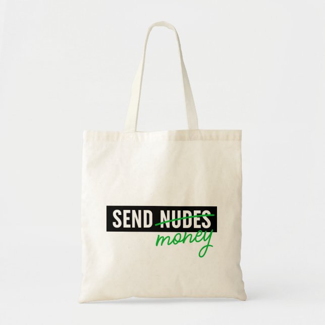 Send Money Tote Bag (Front)