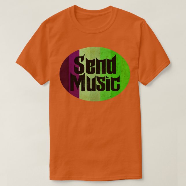 Send Music Love T-Shirt (Design Front)