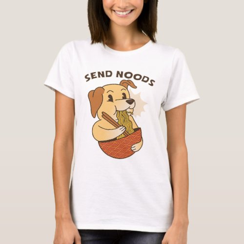 Send Noods Funny Ramen Noodle Anime Labrador T_Shirt