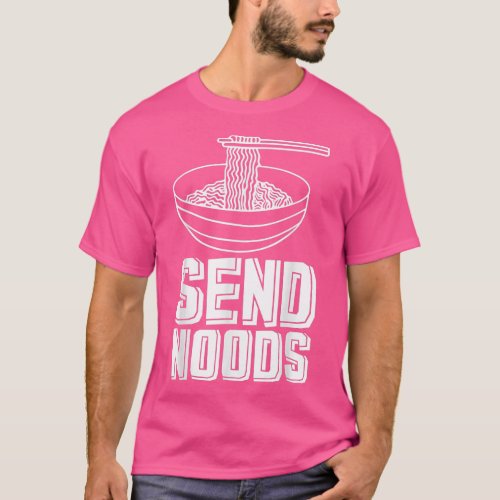Send Noods Funny Ramen Noodles Lover Graphic Tee 