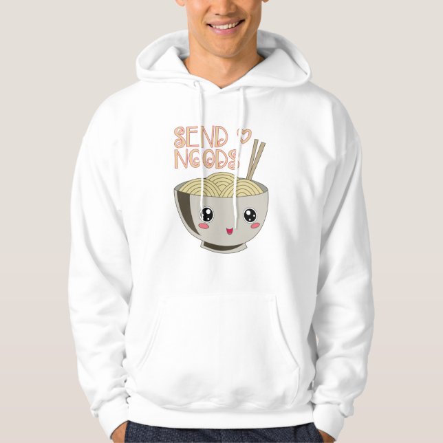 Send Noods Kawaii Ramen Bowl Miso Noodle Soup Gift Hoodie (Front)