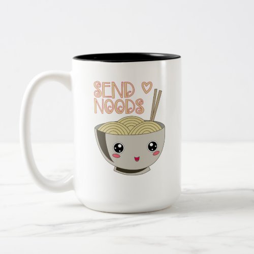 Send Noods Kawaii Ramen Bowl Miso Noodle Soup Gift Two_Tone Coffee Mug