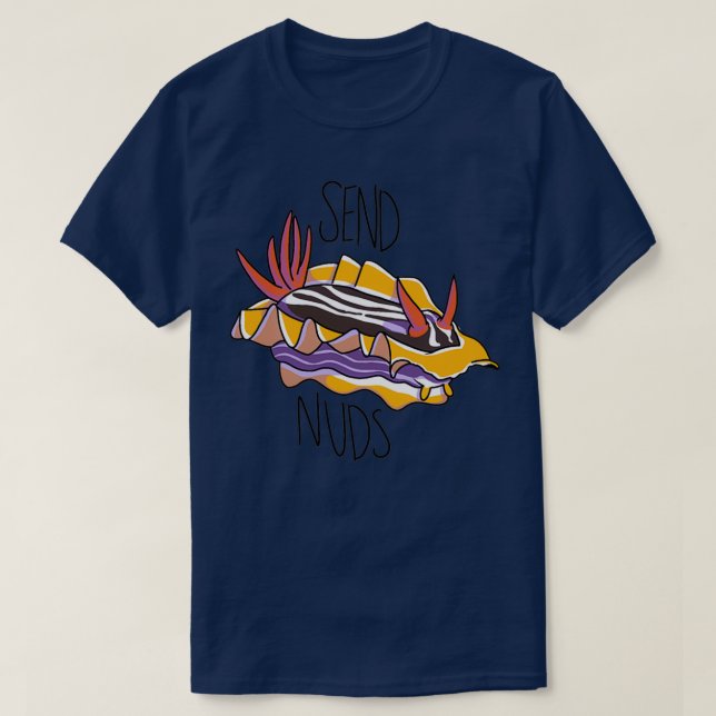 Send Nuds Nudibranch Sea Slug T-Shirt (Design Front)