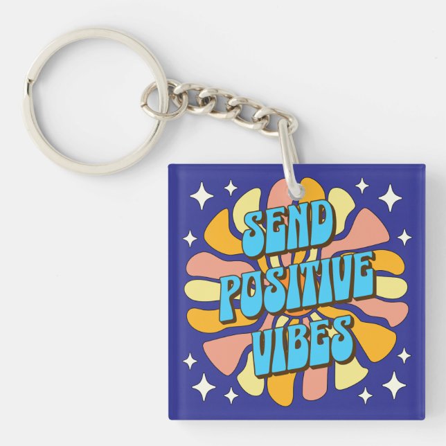 Send Positive Vibes Keychain (Front)
