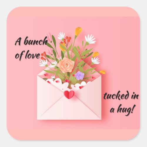 Send some love and a hug square sticker