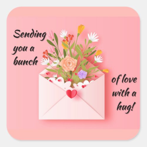 Send some love and a hug square sticker