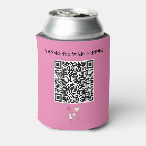Send the Bride A Drink with Custom QR Code  Can Co Can Cooler