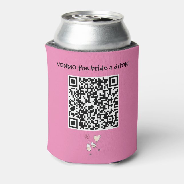 Send the Bride A Drink with Custom QR Code  Can Co Can Cooler (Can Back)