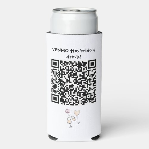 Send the Bride A Drink with Custom QR Code Seltzer Can Cooler