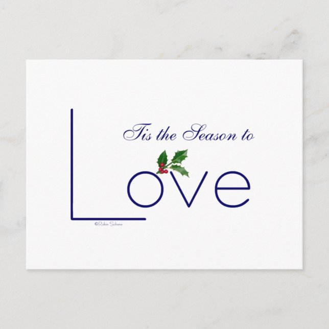 Send the message ... Tis the Season to Love! Postcard (Front)