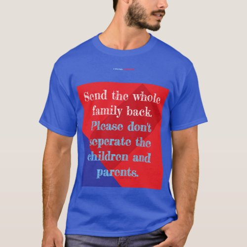 Send whole family T_Shirt