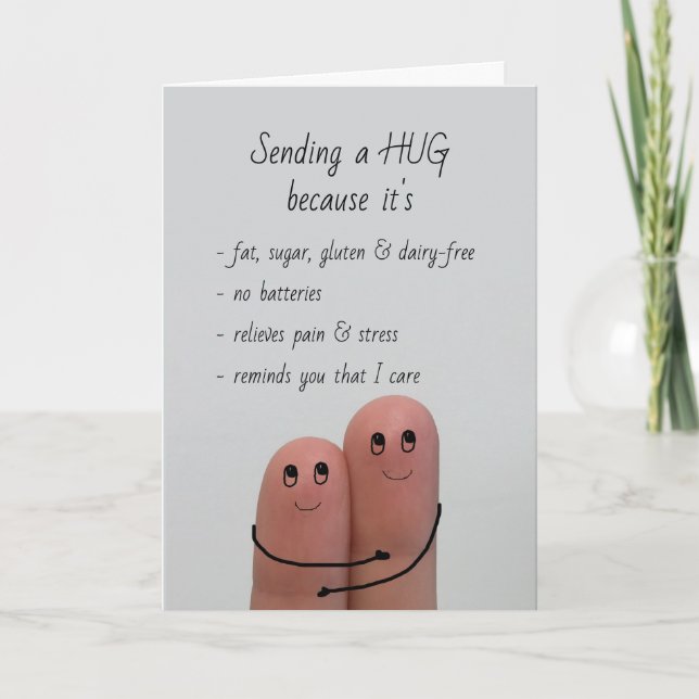 Sending a Hug because I care Fun Humor Card (Front)