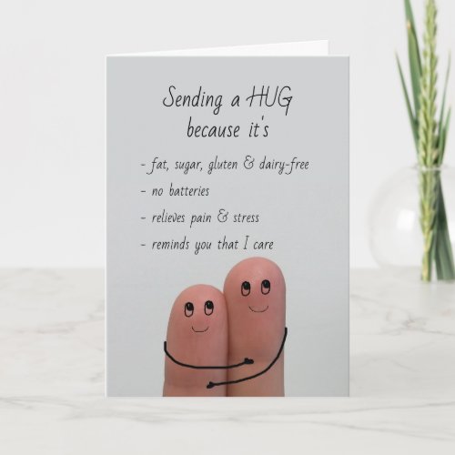 Sending a Hug because I care Fun Humor Card