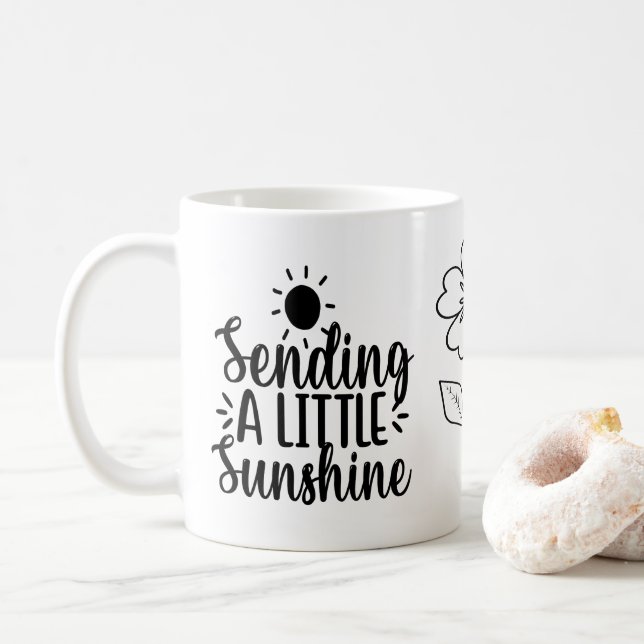 Sending a little sunshine, Inspirational Quote Mug (With Donut)