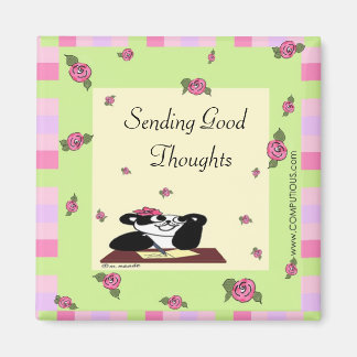 Sending Good Thoughts Magnet