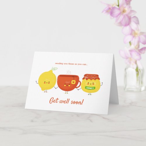 Sending Lemon Honey and Tea Get Well Soon Card