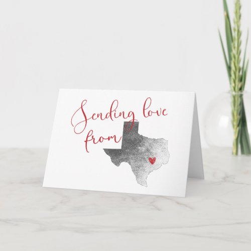 Sending Love From Texas _ Valentines Day Holiday Card
