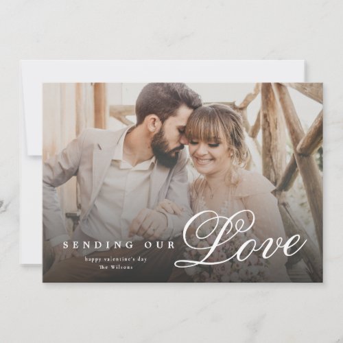Sending our love photo Valentines Day Holiday Card