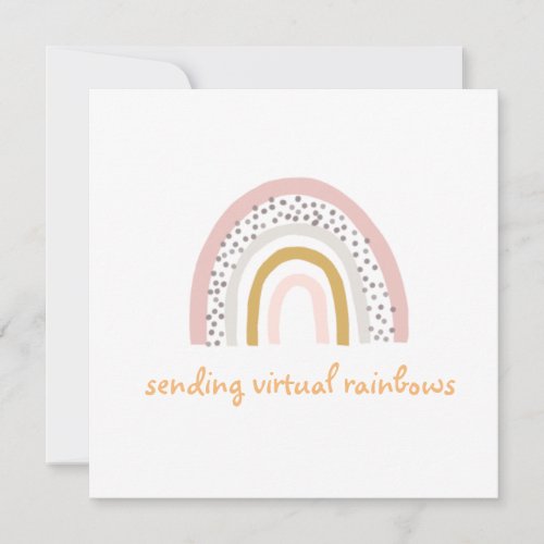 Sending Virtual Rainbows Boho Greeting Card