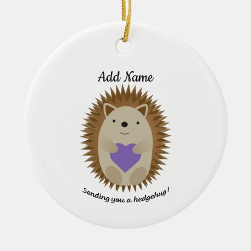 Sending You a Hedgehug Hedgehog Ceramic Ornament
