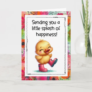 Sending You a Little Splash of Happiness Duck Card