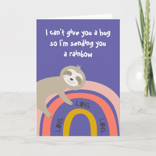 Sending You A Rainbow Sloth Distance Hug Card