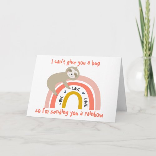 Sending You a Rainbow Sloth Miss You Card