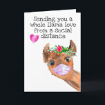 Sending you a Whole Llama Love Social Distance Card<br><div class="desc">This design was created though digital art. It may be personalized in the area provide or customizing by choosing the click to customize further option and changing the name, initials or words. You may also change the text color and style or delete the text for an image only design. Contact...</div>