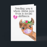 Sending you a Whole Llama Love Social Distance Card<br><div class="desc">This design was created though digital art. It may be personalized in the area provide or customizing by choosing the click to customize further option and changing the name, initials or words. You may also change the text color and style or delete the text for an image only design. Contact...</div>