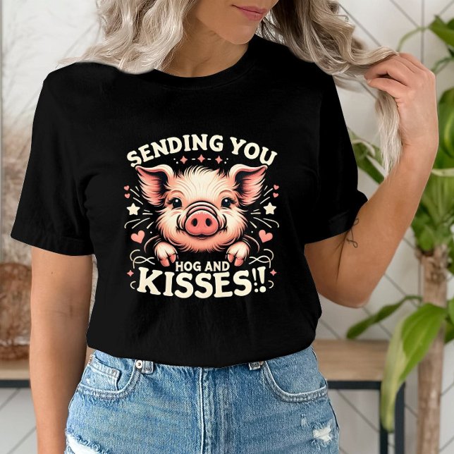 Sending You Hog and Kisses Valentines Adorable Pig T-Shirt (Creator Uploaded)