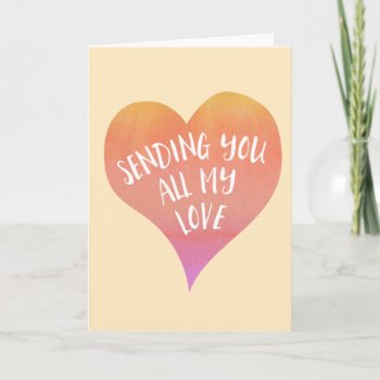 Sending You Love Watercolor Get Well Soon Empathy Card by StripedHatStudio at Zazzle