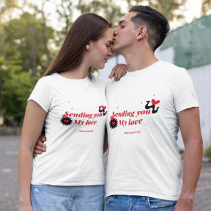 Sending you my love _ Happy Valentine’s Day T-Shirt