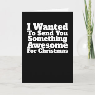 Sending You Something Awesome For Christmas Holiday Card