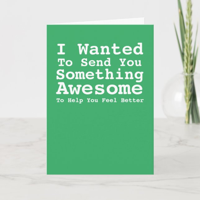 Sending You Something Awesome Get Well Soon Card (Front)